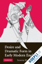 haber judith - desire and dramatic form in early modern england