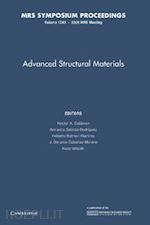 calderon hector a. (curatore); salinas-rodriguez armando (curatore); balmori-ramírez heberto (curatore); cabañas-moreno j.gerardo (curatore); ishizaki kozo (curatore) - advanced structural materials: volume 1243