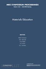 patterson m. m. (curatore); marshall e. d. (curatore); wade c. g. (curatore); nucci j. a. (curatore); dunham d. j. (curatore) - materials education: volume 1233