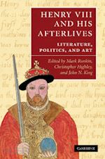 rankin mark (curatore); highley christopher (curatore); king john n. (curatore) - henry viii and his afterlives