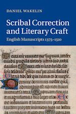 wakelin daniel - scribal correction and literary craft