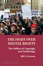 herman bill d. - the fight over digital rights
