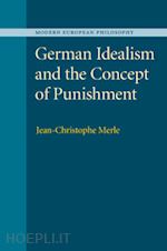 merle jean-christophe - german idealism and the concept of punishment