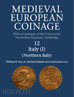 day jr william r.; matzke michael; saccocci andrea - medieval european coinage: volume 12, northern italy