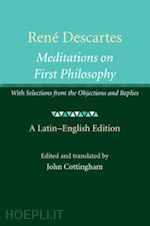 cottingham john (curatore) - rené descartes: meditations on first philosophy