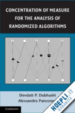 dubhash devdatt p.; panconesi alessandro - concentration of measure for the analysis of randomized algorithms