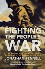 fennell jonathan - fighting the people's war