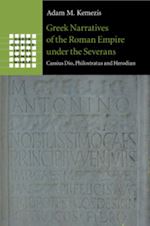 kemezis adam m. - greek narratives of the roman empire under the severans