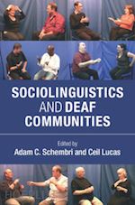 schembri adam c. (curatore); lucas ceil (curatore) - sociolinguistics and deaf communities