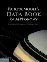 moore patrick; rees robin - patrick moore's data book of astronomy