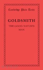 goldsmith oliver - the good-natur'd man