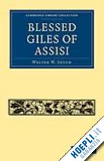 seton walter w. - blessed giles of assisi