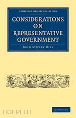 mill john stuart - considerations on representative government