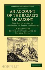 d'aubuisson de voisins jean françois - an account of the basalts of saxony