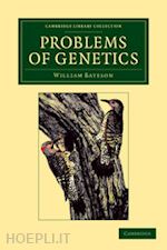 bateson william - problems of genetics