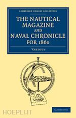 various - the nautical magazine and naval chronicle for 1860