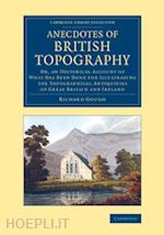 gough richard - anecdotes of british topography