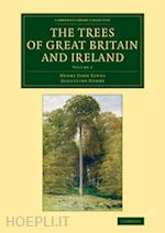 elwes henry john; henry augustine - the trees of great britain and ireland