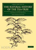lettsom john coakley - the natural history of the tea-tree