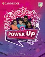 nixon caroline; tomlinson michael; sage colin - power up. level 5. pupil's book. per la scuola elementare