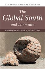 west-pavlov russell (curatore) - the global south and literature