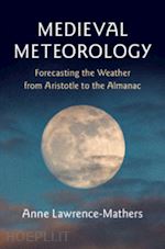 lawrence-mathers anne - medieval meteorology