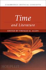 allen thomas m. (curatore) - time and literature