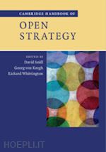 seidl david (curatore); von krogh georg (curatore); whittington richard (curatore) - cambridge handbook of open strategy