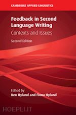 hyland ken (curatore); hyland fiona (curatore) - feedback in second language writing
