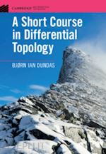dundas bjørn ian - a short course in differential topology