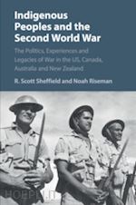 sheffield r. scott; riseman noah - indigenous peoples and the second world war