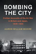 moore aaron william - bombing the city