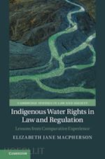 macpherson elizabeth jane - indigenous water rights in law and regulation