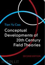 cao tian yu - conceptual developments of 20th century field theories