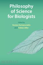 kampourakis kostas (curatore); uller tobias (curatore) - philosophy of science for biologists