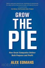 edmans alex - grow the pie