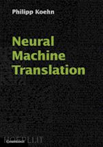koehn philipp - neural machine translation