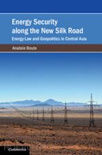 boute anatole - energy security along the new silk road