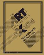 horowitz paul; hill winfield - the art of electronics: the x chapters