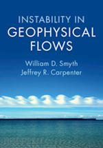 smyth william d.; carpenter jeffrey r. - instability in geophysical flows