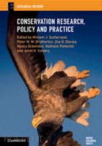 sutherland william j. (curatore); brotherton peter n. m. (curatore); davies zoe g. (curatore); ockendon nancy (curatore); pettorelli nathalie (curatore); vickery juliet a. (curatore) - conservation research, policy and practice