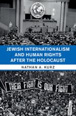 kurz nathan a. - jewish internationalism and human rights after the holocaust