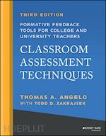 angelo ta - classroom assessment techniques – formative feedback tools for college and university teachers , third edition