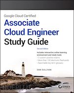 Google Cloud Certified Associate Cloud Engineer Study Guide, 2nd edition