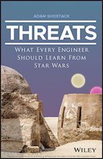 Threats – What Every Engineer Should Learn From Star Wars