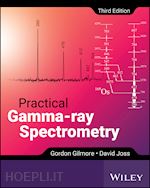 gilmore - practical gamma–ray spectrometry 3e