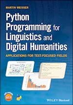 Python Programming for Linguistics and Digital Humanities – Applications for Text–Focused Fields