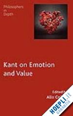cohen a. (curatore) - kant on emotion and value