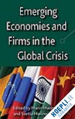 marinov marin; marinova svetla - emerging economies and firms in the global crisis