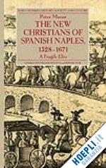 mazur p. - the new christians of spanish naples 1528-1671